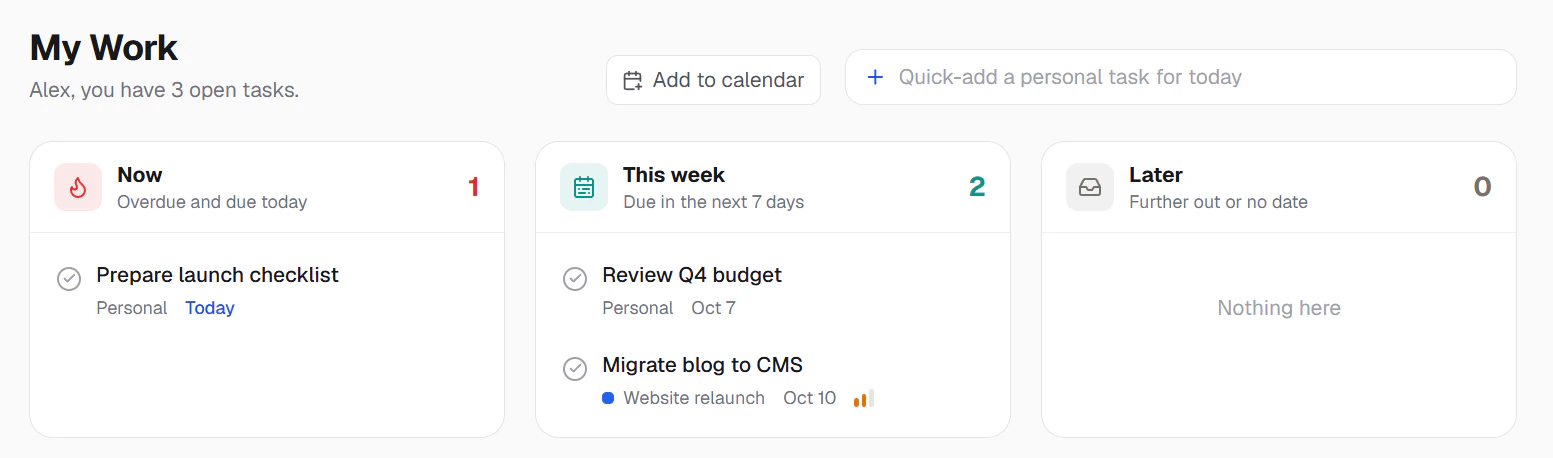 My Work grouped into Now, This week and Later